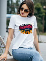 Women's Round Neck White Not All Hero wear Capes Printed Cotton T-shirt- DDTSW-5