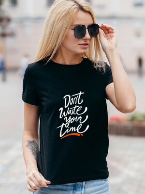 Women's Round Neck Black Half sleeve "Don't waste your time" Printed Cotton T-shirt- DDTSW-33